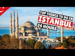 TOP 9 Things to do in Istanbul in ONE day | Your Istanbul Türkiye Guide