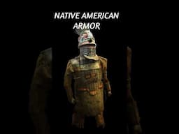 Native Americans DID use Armor