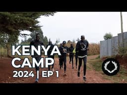 KENYA CAMP 2024 EP1