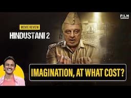 Hindustani 2 Movie Review by Prathyush Parasuraman | Kamal Haasan | S. Shankar