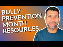 3 Bully Prevention Resources Every School Counselor Needs to Know!