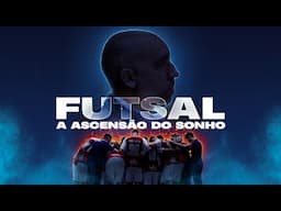 Futsal: A Ascensão do Sonho 🌟