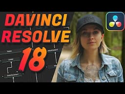 Time to UPGRADE! DaVinci Resolve 18 is out of BETA + GIVEAWAY