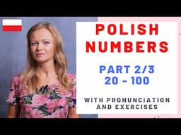 Learn Polish numbers with pronunciation (Part 2: 20 - 100)