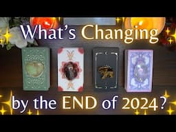 What’s CHANGING by the END OF 2024? 🌀 Detailed Pick a Card Tarot Reading ✨