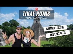 Everything NOT to Do When You Visit Tikal Guatemala [Travel Vlog]