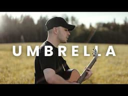 Rihanna - Umbrella (Acoustic Cover by Dave Winkler)