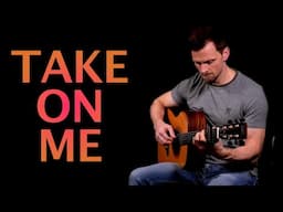 Take On Me / a-ha (Fingerstyle)