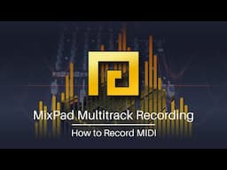 How to Record MIDI | MixPad Multitrack Recording and Mixing Software