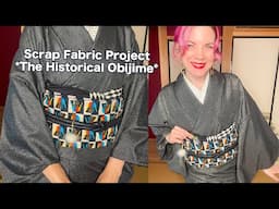 Perfect for Scrap Fabric and Plus Size: The Historical Obijime