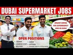 Supermarket Jobs in Dubai 2024 | Apply For Latest Supermarket Vacancies in Dubai