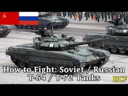 How to Fight: Soviet / Russian T-64 and T-72 Tanks | HCF Retro Training Film