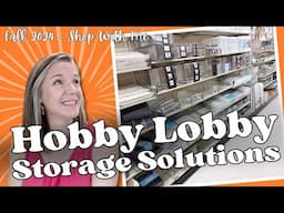 Hobby Lobby Storage Solutions || Shop With Me