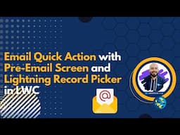 Email As Quick Action with Pre Screen and Lightning Record Picker in LWC | Salesforce