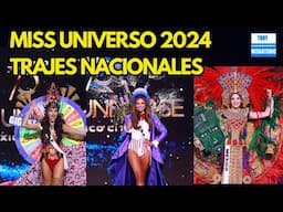 MISS UNIVERSO 2024 CIUDAD DE MÉXICO. 127 REINAS LUCEN EXUBERANTES DISFRACES. MISS UNIVERSE 73RD.