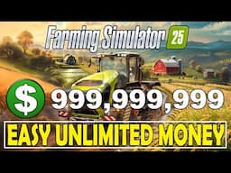 Farming Simulator 25 Easy Way To Make Money - Unlimited Money [PS5, Xbox, PC]