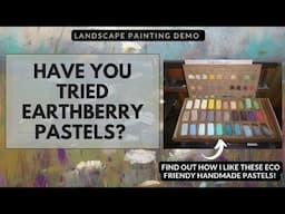 Have You Tried Earthberry Pastels? My Review and Demo