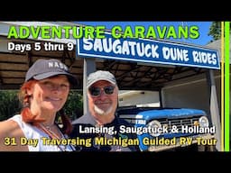 31 Day Adventure Caravans Traversing Michigan Guided RV Tour | Days 5 thru 9 | EP313