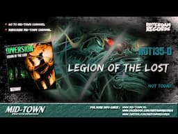 Legion Of The Lost - Not Today