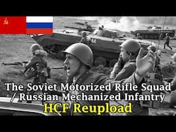 The Soviet Motorized Rifle Squad / Russian Mechanized Infantry | HCF Reupload