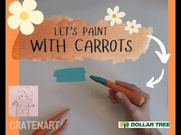 Get Creative With Carrots: Painting Flower Daisies On Canvas For A Fun Summer Dollar Tree Project!