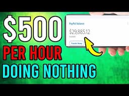 Earn $500 Per Hour on AutoPilot DOING NOTHING! Make Money Online