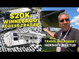 Winnebago $20K "Access" Debut & Travailing Robert at Hershey!