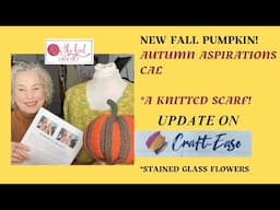 A NEW Fall PUMPKIN! Penelope PULLOVER & Autumn Aspirations CAL --- And FINALLY, A KNITTED SCARF!!