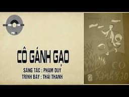 CÔ GÁNH GẠO | Phạm Duy | Thái Thanh