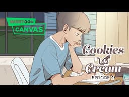 Cookies & Cream Webtoon | Episode 1