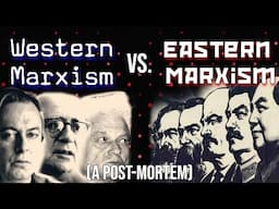 Discussing 'Eastern Marxism' vs. 'Western Marxism'