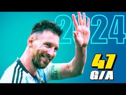 Lionel Messi  - All 47 Goals & Assists In 2024 Season!