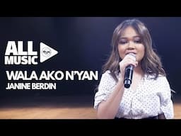 JANINE BERDIN - Wala Ako N'yan (MYX Live! Performance)