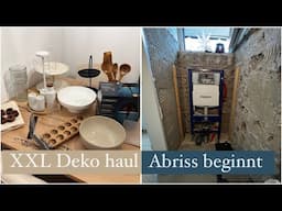 Abriss beginnt | XXL Deko Haul | neues Erdgeschoss