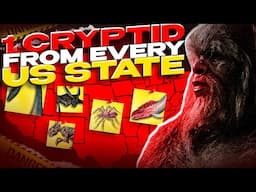 1 Cryptid From Every State...