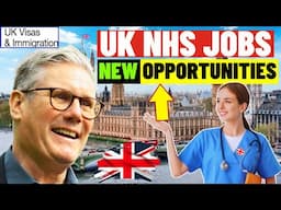 UK Opens DOORS to THOUSANDS of NHS Jobs with Visa Sponsorship!