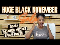 Should You Expand Your Business? Huge November Black Sale! New Ricoma Embroidery & DTF Printers!