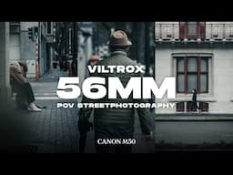 Viltrox 56mm f1.4 + Canon M50 | POV Street Photography |