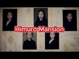 The terrifying story of Himuro Mansion