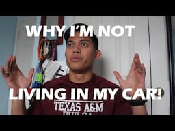 LIVING IN MY CAR: Why I'm Not