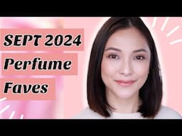 PERFUME FAVES (SEPT 2024) | NAYA RUTH (TAGALOG)