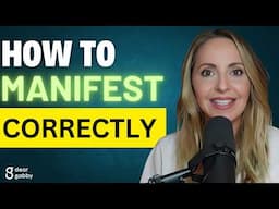 How to Know if You Are Manifesting Correctly | Gabby Bernstein