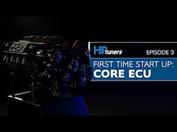 CORE Episode 3: First Time Setup of CORE ECU Standalone