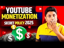 YouTube Monetization Secret Policy 2025 🤑 अभी तक किसी ने नहीं बताया