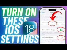 iOS 18 Settings To Turn ON Now! (Your Battery Will Thank You!)