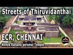 Streets of Thiruvidanthai, ECR, Chennai| Nithya Kalyana Perumal | eduarchs