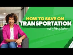 How to Save on Transportation