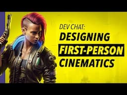 Cyberpunk 2077 Devs Break Down First-Person Storytelling