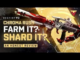 Is Chroma Rush ACTUALLY As Good As They Say? (Destiny 2 Revenant)