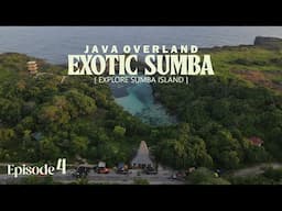 Melintasi Surga Savana...Episode 4, Java Overland Exotic Sumba.